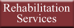 Rehabilitation Services